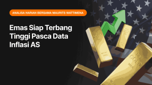 Emas Siap Terbang Tinggi Pasca Data Inflasi AS