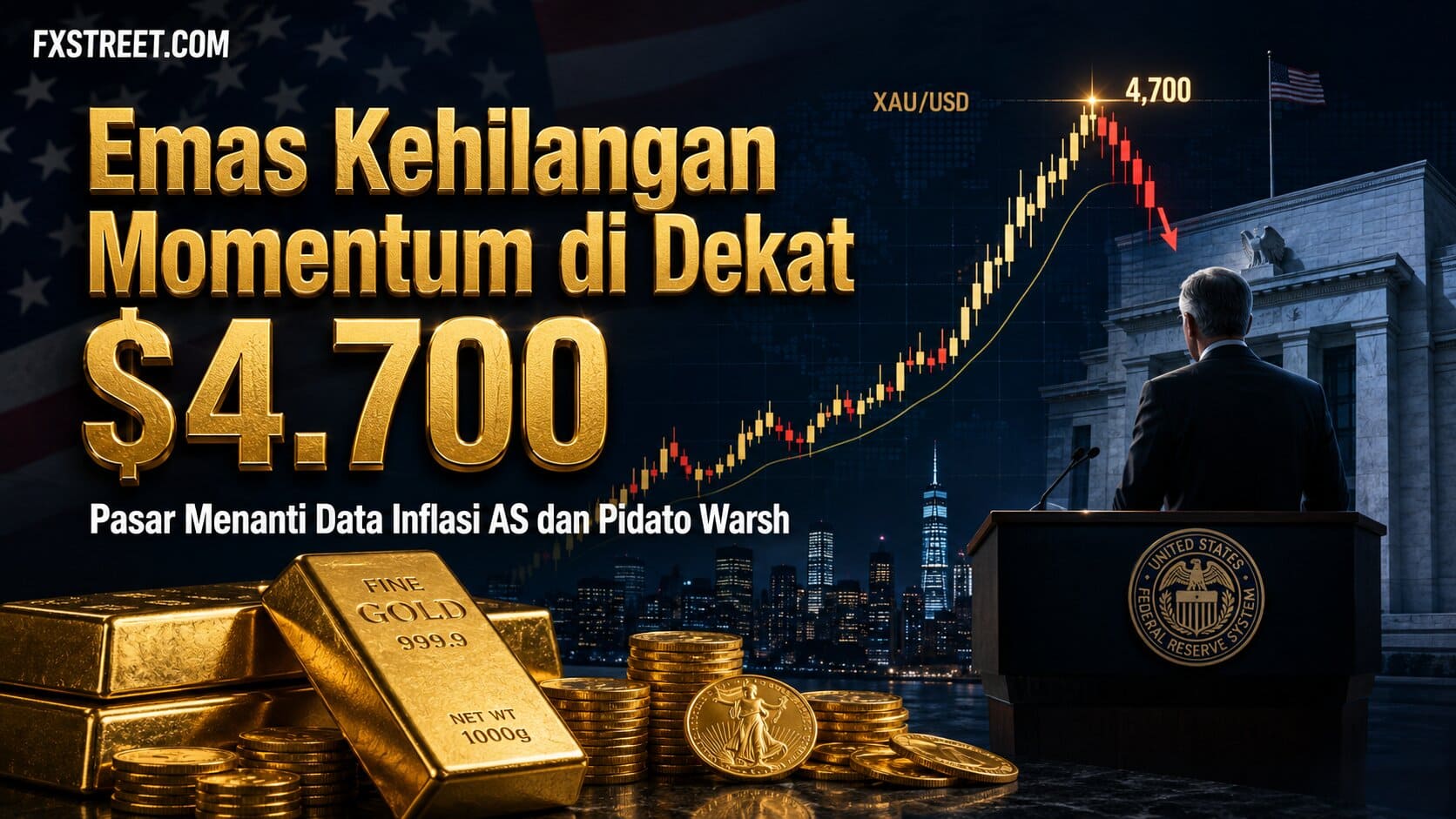 Emas Kehilangan Momentum Di Dekat $4.700, Pasar Menanti Data Inflasi AS dan Pidato Warsh