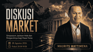 Simposium Jackson Hole dan Pengaruhnya Bagi Pasar Forex