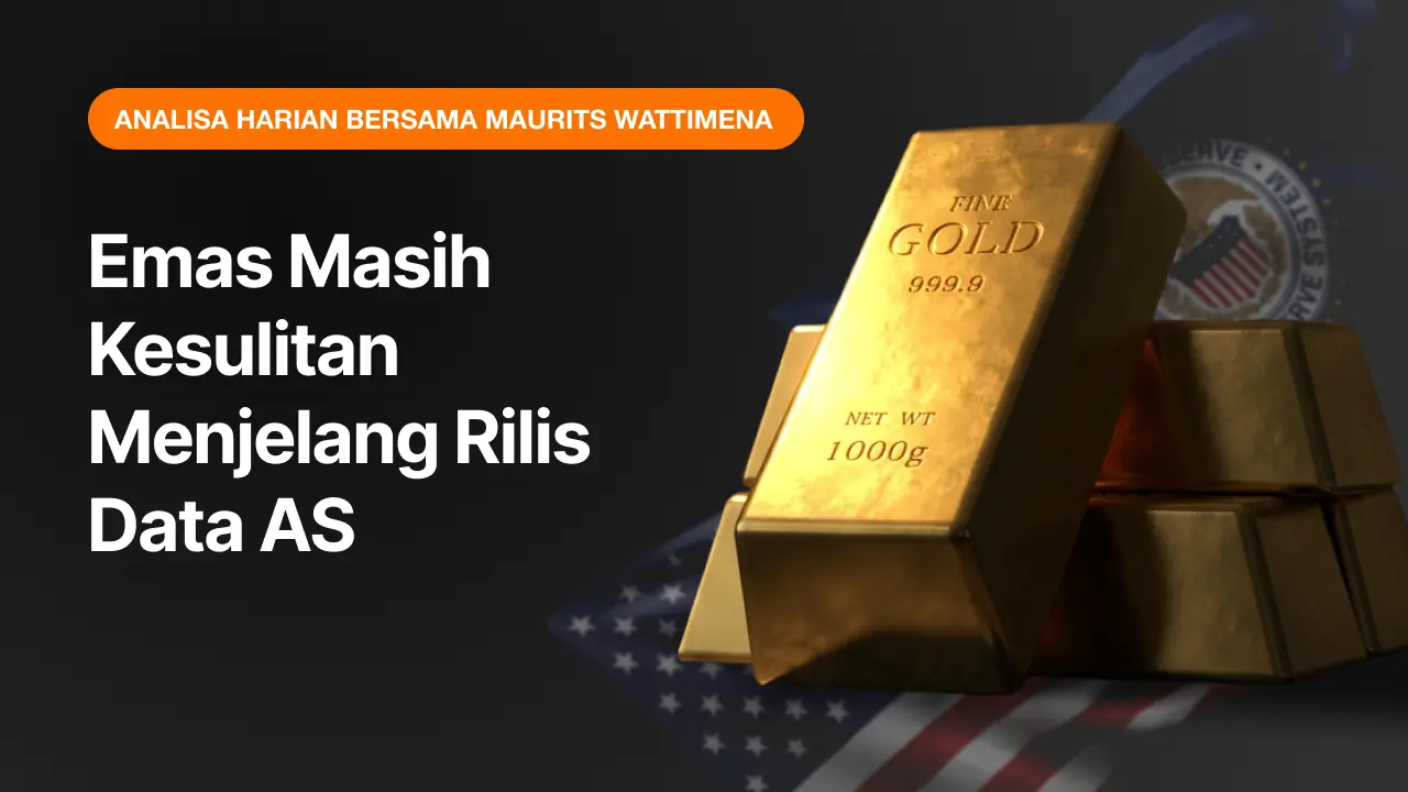 Emas Masih Kesulitan Menjelang Rilis Data AS
